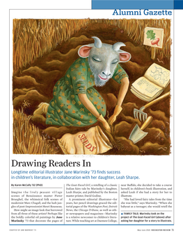 Drawing Readers in Longtime Editorial Illustrator Jane Marinsky ’73 Finds Success in Children’S Literature, in Collaboration with Her Daughter, Leah Sharpe