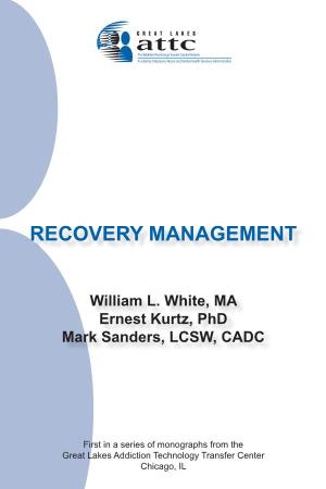 The First Recovery Management Monograph