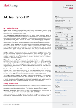 AG Insurance NV Ratings AG Insurance NV Insurer Financial Strength A+ Issuer Default Rating a Subordinated Notes BBB+