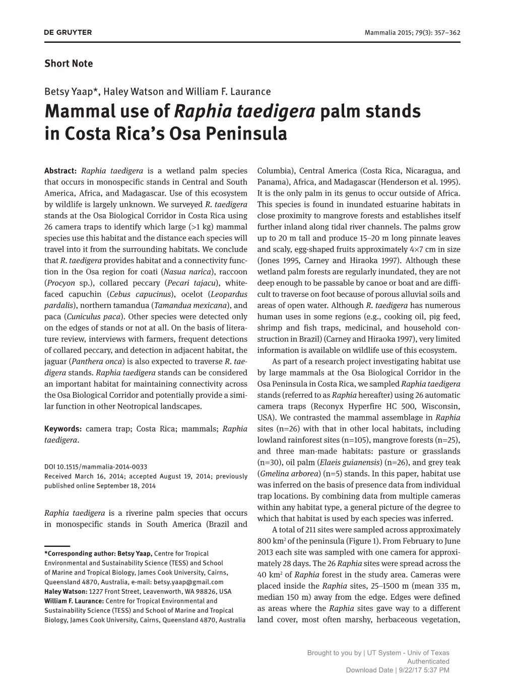 Mammal Use of Raphia Taedigera Palm Stands in Costa Rica's Osa