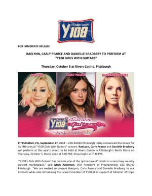 Raelynn, Carly Pearce and Danielle Bradbery to Perform at “Y108 Girls with Guitars”