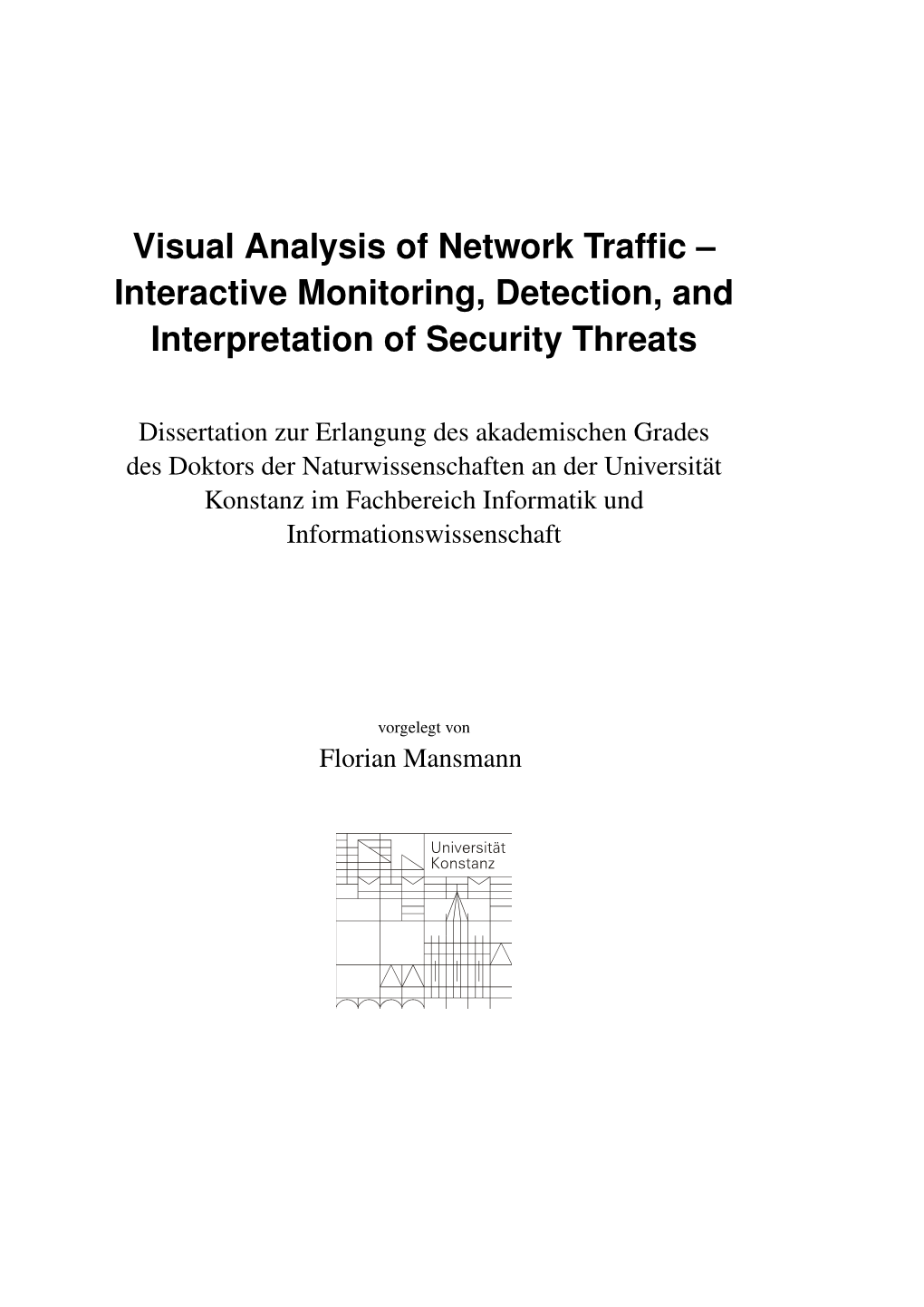 Visual Analysis of Network Traffic – Interactive Monitoring, Detection