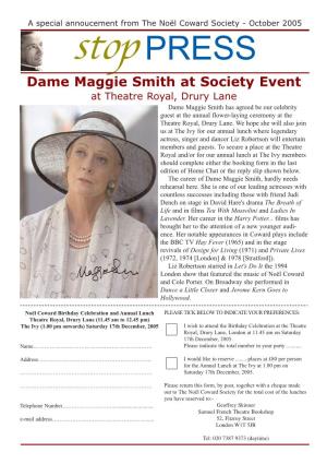 Dame Maggie Smith at Society Event