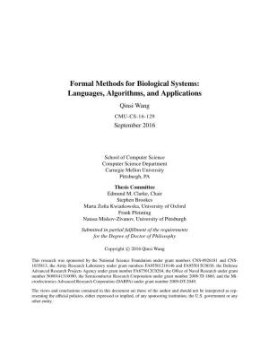 Formal Methods for Biological Systems: Languages, Algorithms, and Applications Qinsi Wang CMU-CS-16-129 September 2016