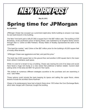 Spring Time for Jpmorgan by LOIS WEISS