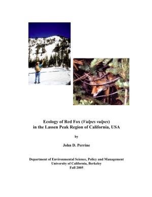 Ecology of Red Fox (Vulpes Vulpes) in the Lassen Peak Region of California, USA