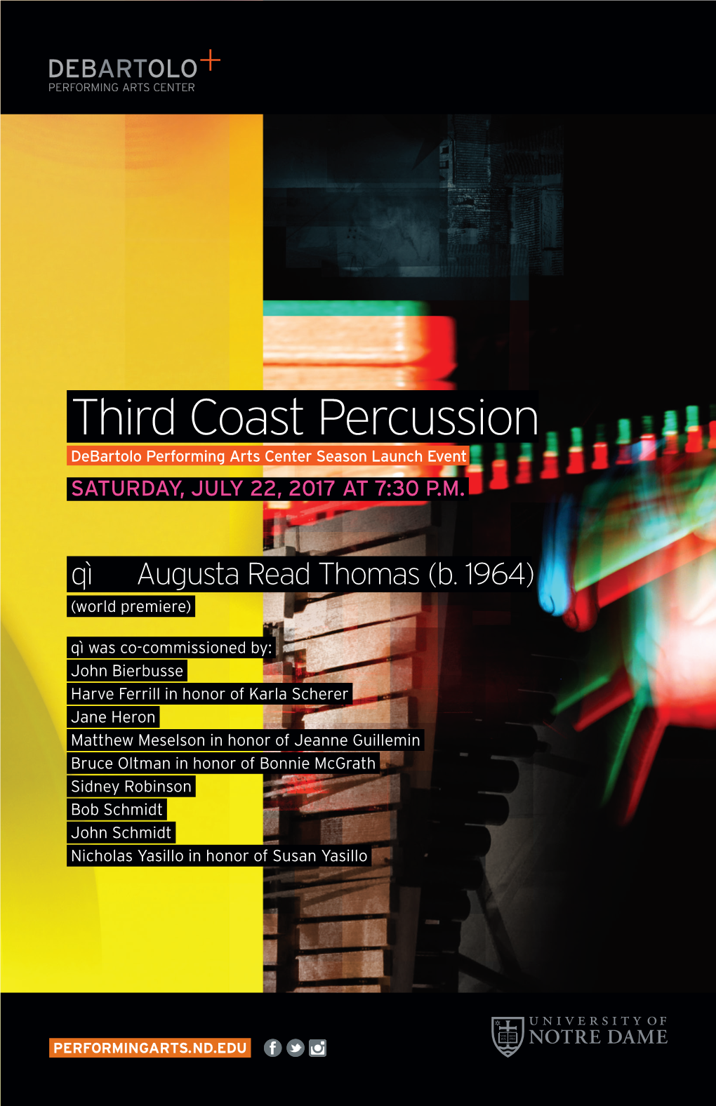 Third Coast Percussion Debartolo Performing Arts Center Season Launch Event SATURDAY, JULY 22, 2017 at 7:30 P.M