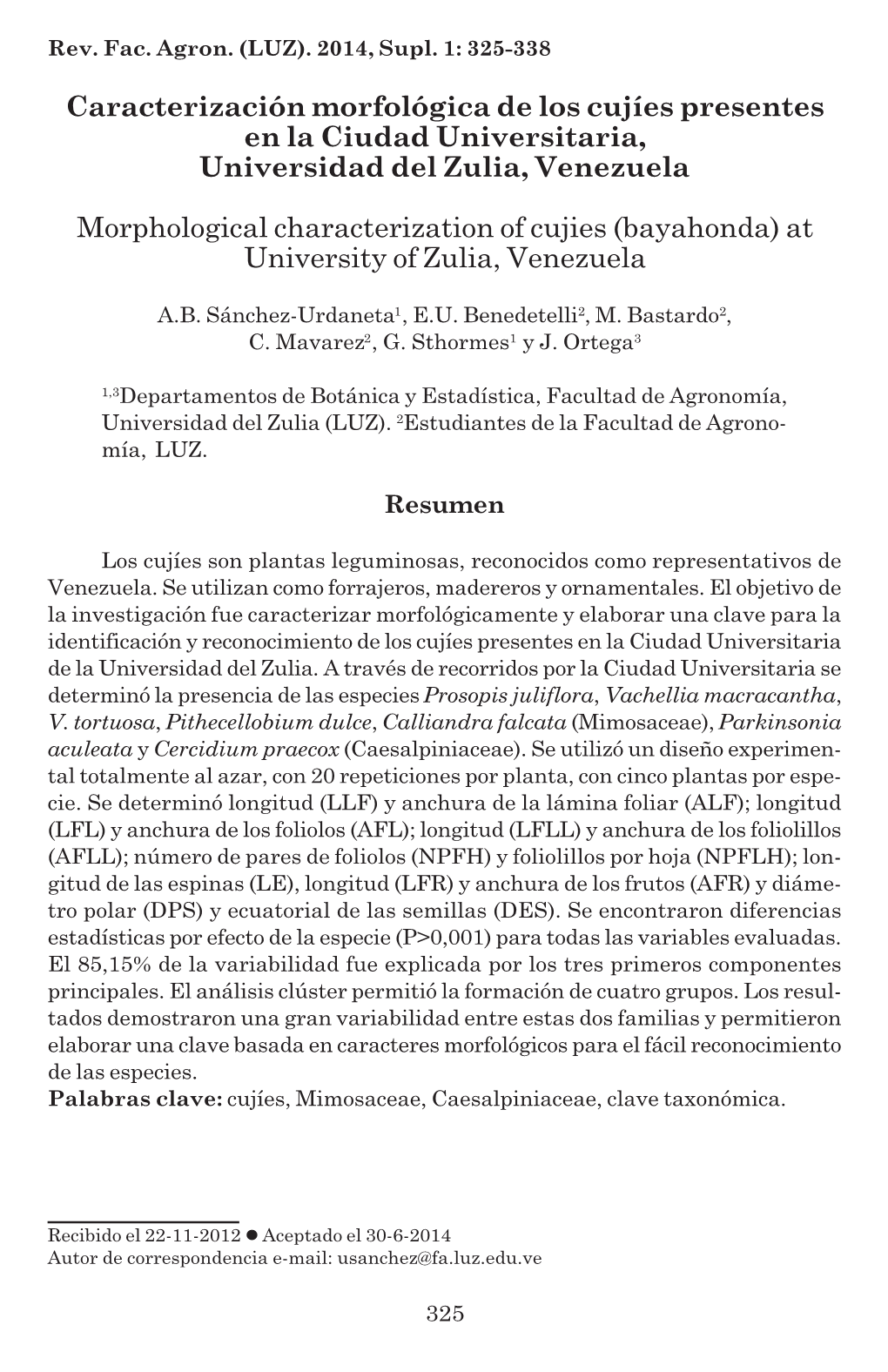 Caracterización Morfológica De Los Cujíes Presentes En La Ciudad Universitaria, Universidad Del Zulia, Venezuela Morphologica