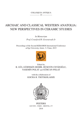 Archaic and Classical Western Anatolia: New Perspectives in Ceramic Studies