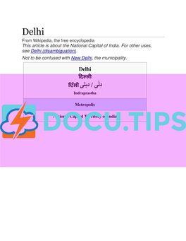 Delhi from Wikipedia, the Free Encyclopedia This Article Is About the National Capital of India