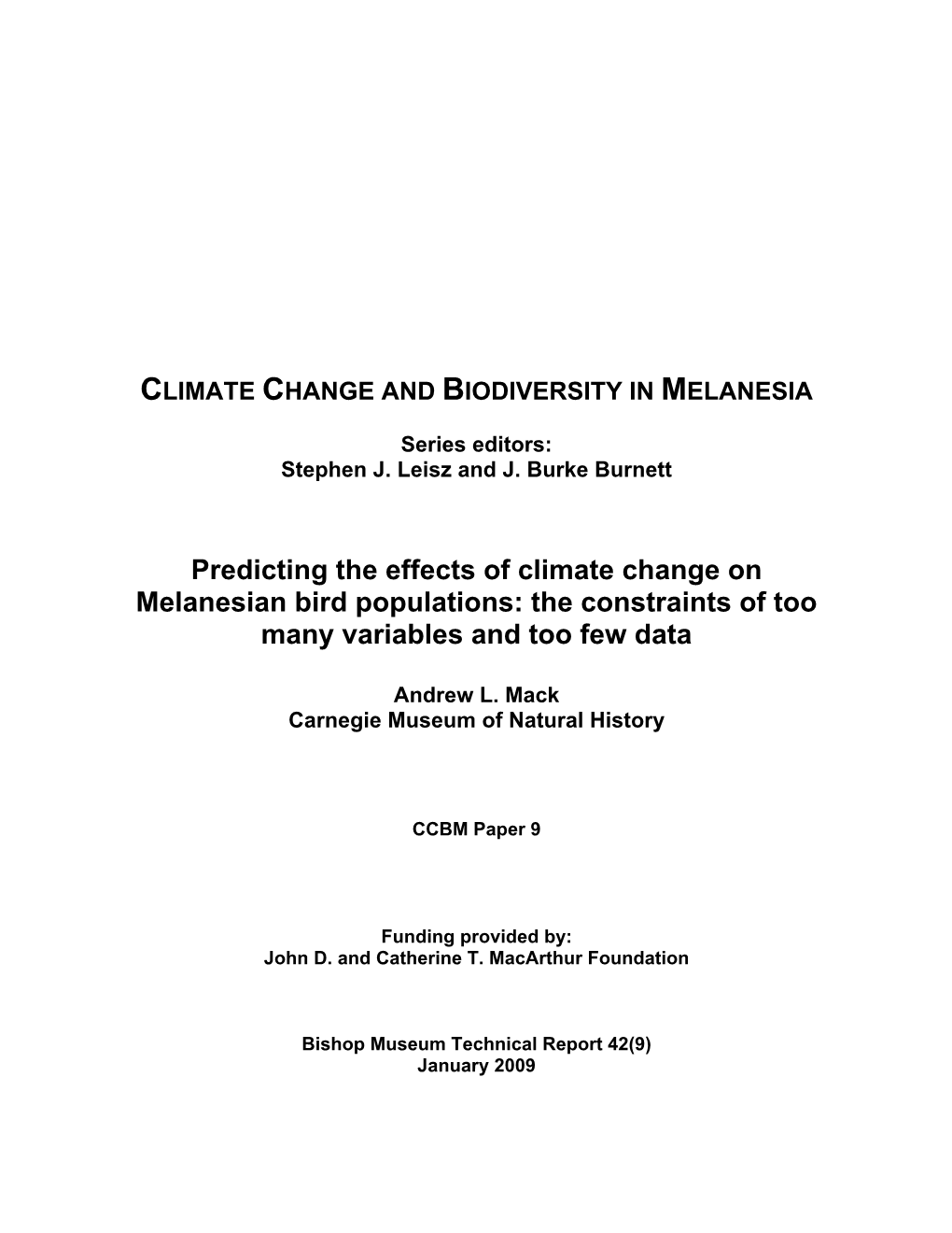 Predicting the Effects of Climate Change on Melanesian Bird Populations: the Constraints of Too Many Variables and Too Few Data