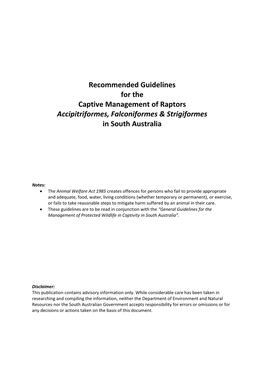Recommended Guidelines for the Captive Management of Raptors Accipitriformes, Falconiformes & Strigiformes in South Australia