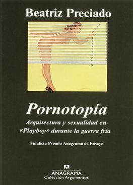 Pornotopia-Beatriz-Preciado.Pdf