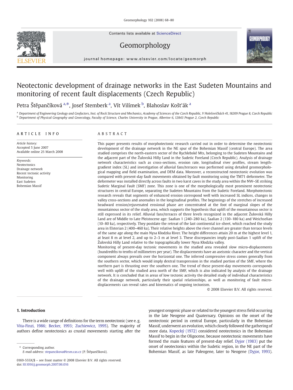 Neotectonic Development of Drainage Networks in the East Sudeten Mountains and Monitoring of Recent Fault Displacements (Czech Republic)