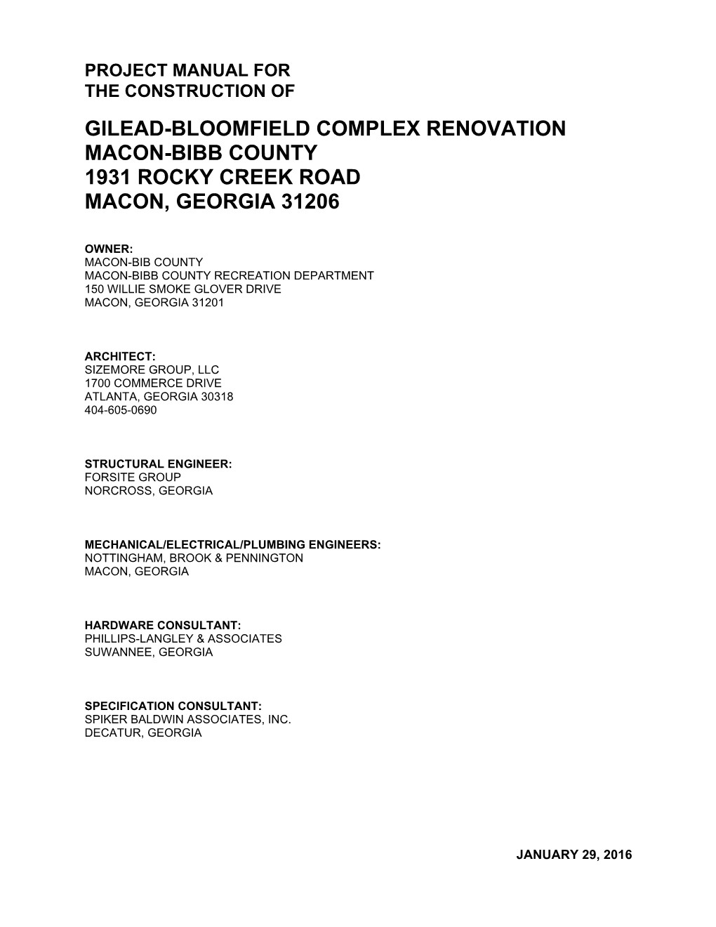 Gilead-Bloomfield Complex Renovation Macon-Bibb County 1931 Rocky Creek Road Macon, Georgia 31206