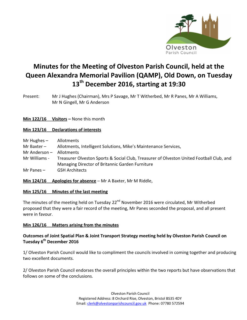 Minutes for the Meeting of Olveston Parish Council, Held at the Queen Alexandra Memorial Pavilion (QAMP), Old Down, on Tuesday 13Th December 2016, Starting at 19:30