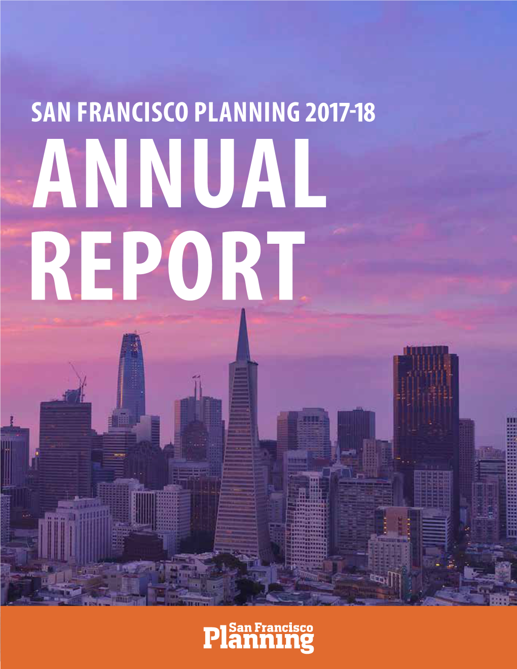 San Francisco Planning Department Annual Report for 2017-18