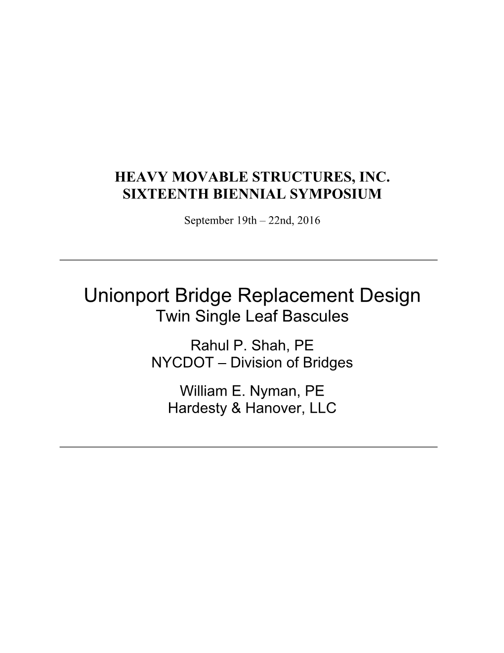 Unionport Bridge Replacement Design Twin Single Leaf Bascules