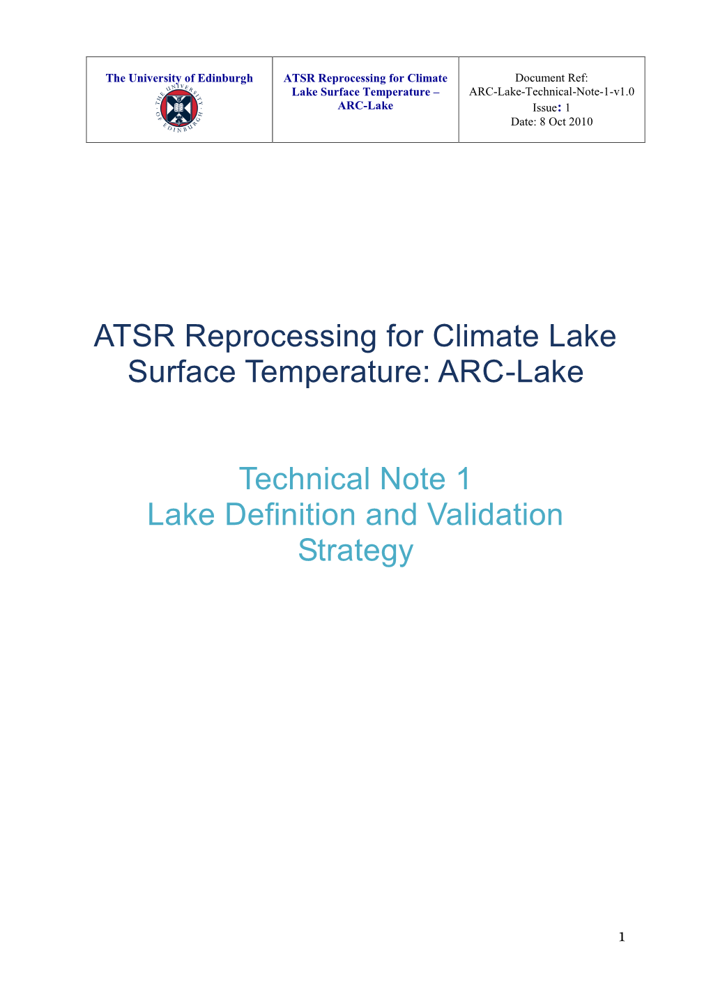 Technical Note 1: Lake Definition and Validation Strategy