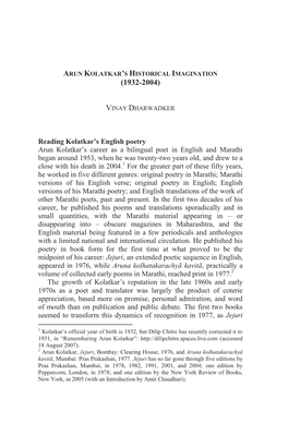 Reading Kolatkar's English Poetry Arun Kolatkar's Career As a Bilingual Poet in English and Marathi Began Around 1953, When