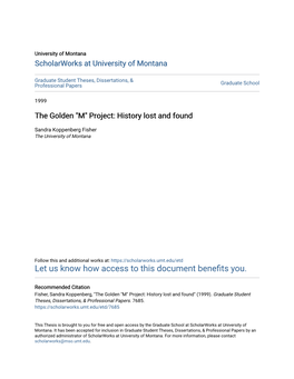 The Golden "M" Project: History Lost and Found