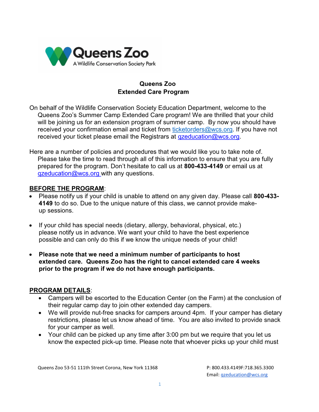 Queens Zoo Extended Care Program on Behalf of the Wildlife