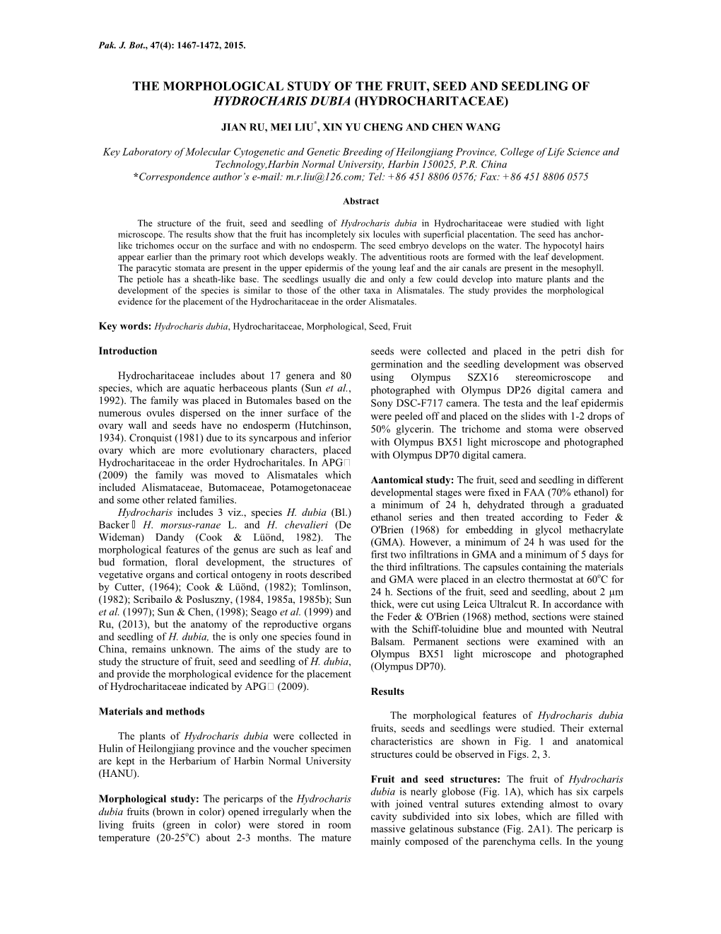 The Morphological Study of the Fruit, Seed and Seedling of Hydrocharis Dubia (Hydrocharitaceae)