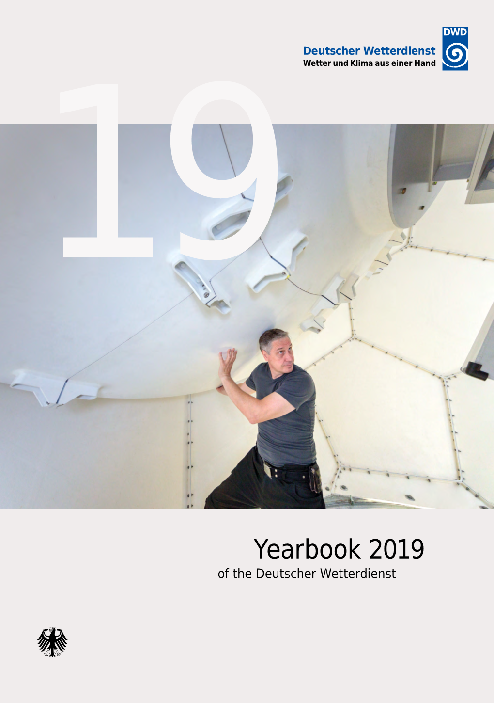 DWD Yearbook 2019 Is Dedicated to the Deutscher Facts and Figures About Wetterdienst’S Radar Network