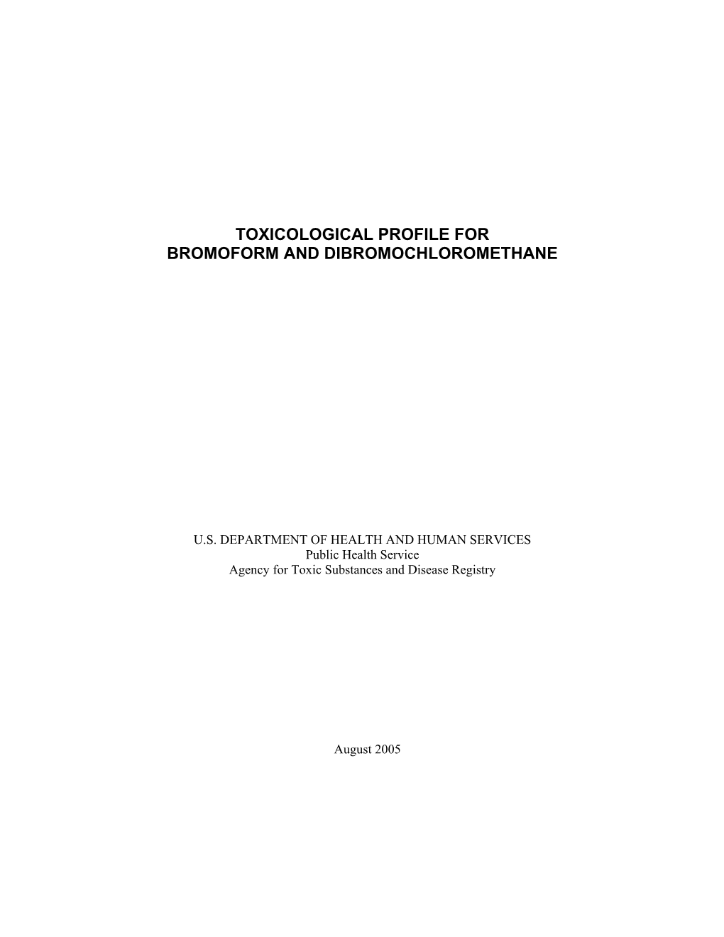 Toxicological Profile for Bromoform and Dibromochloromethane