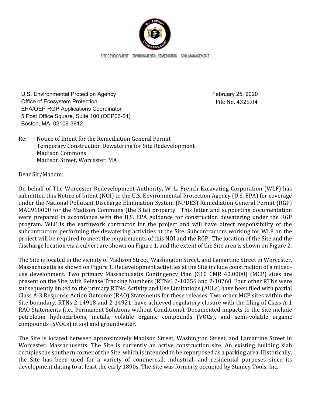 Re: Notice of Intent for the Remediation General Permit Temporary Construction Dewatering for Site Redevelopment Madison Commons Madison Street, Worcester, MA