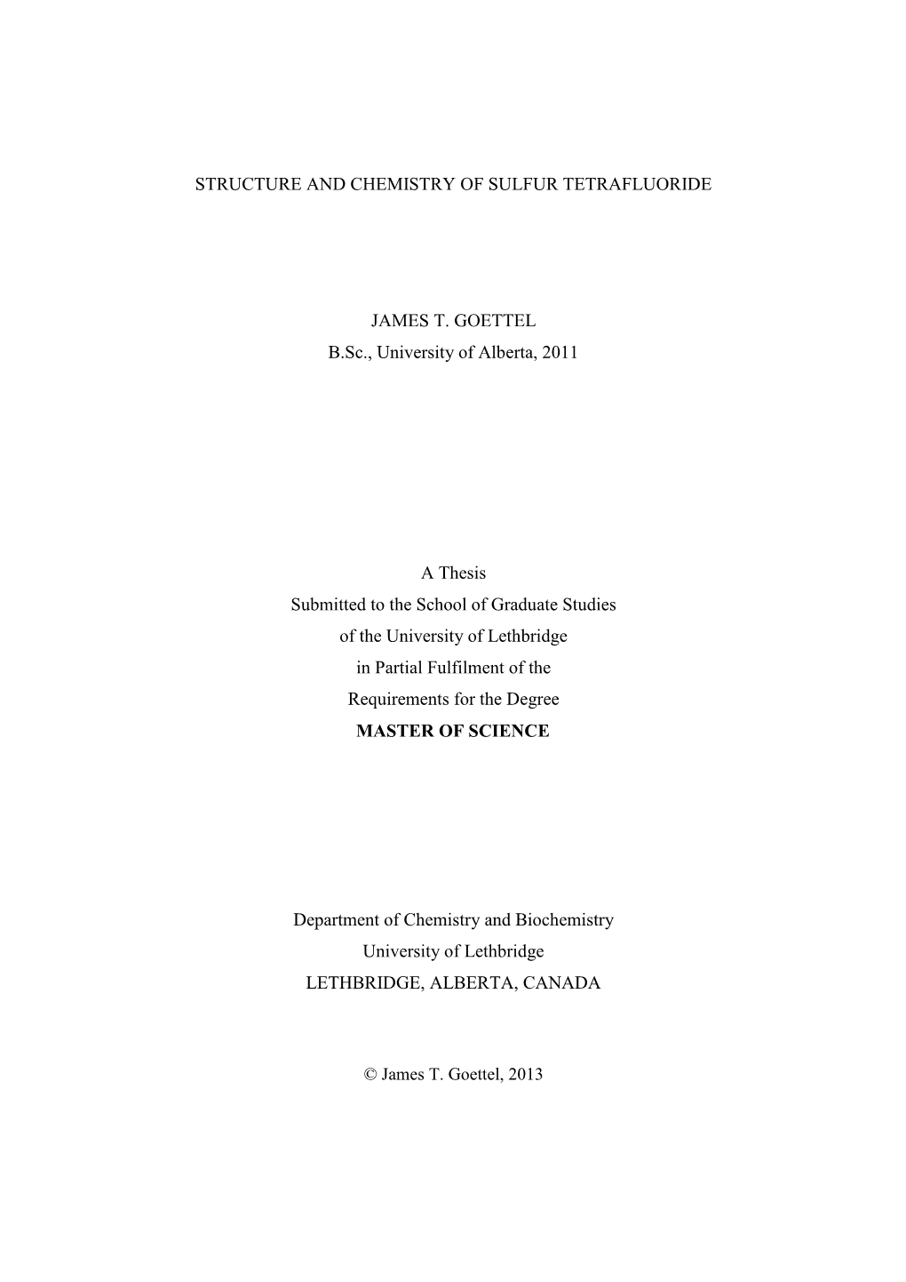 Structure and Chemistry of Sulfur Tetrafluoride James