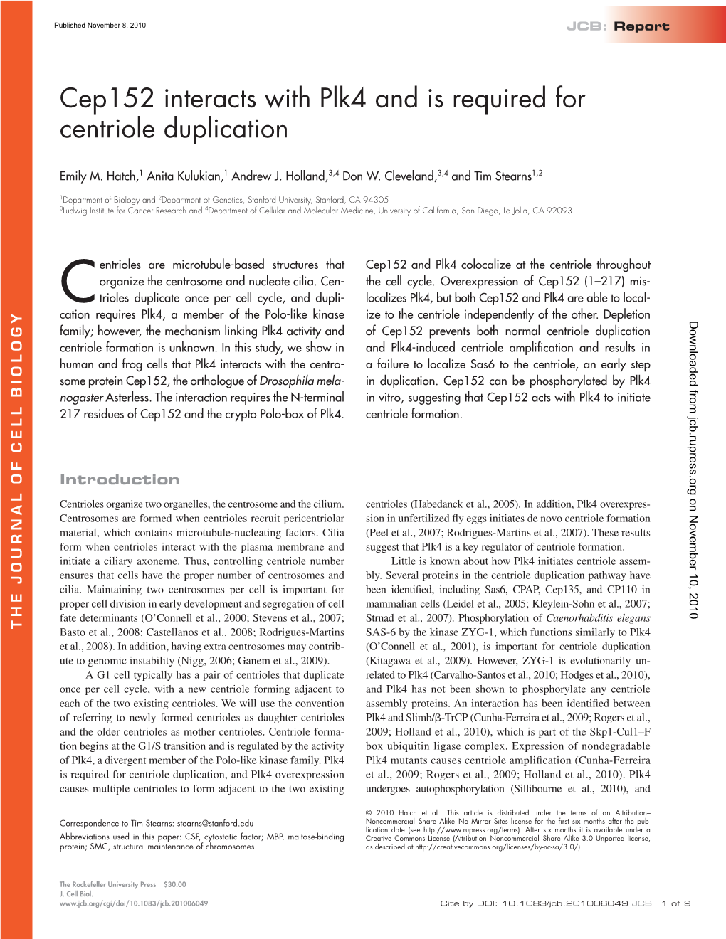 Cep152 Interacts with Plk4 and Is Required for Centriole Duplication