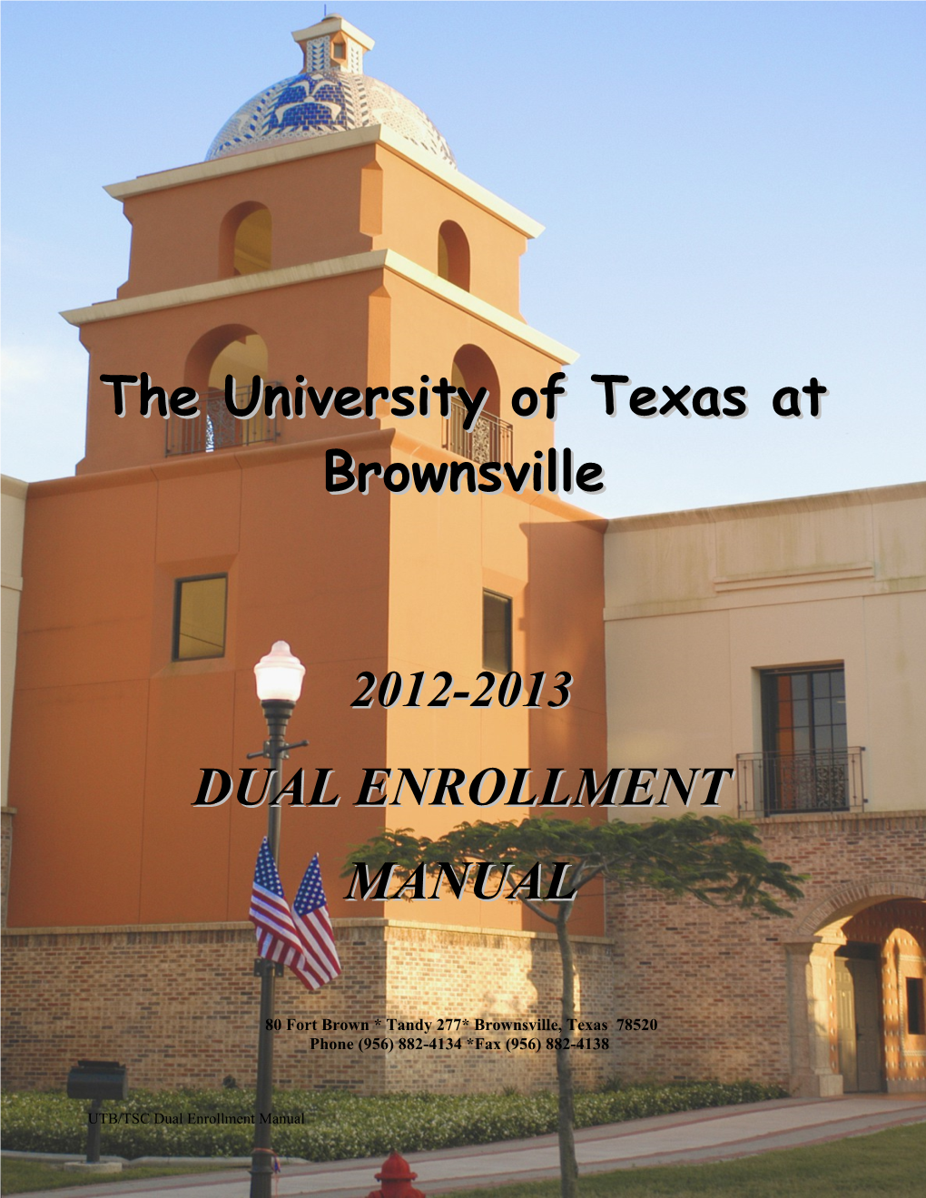 The University of Texas at Brownsville