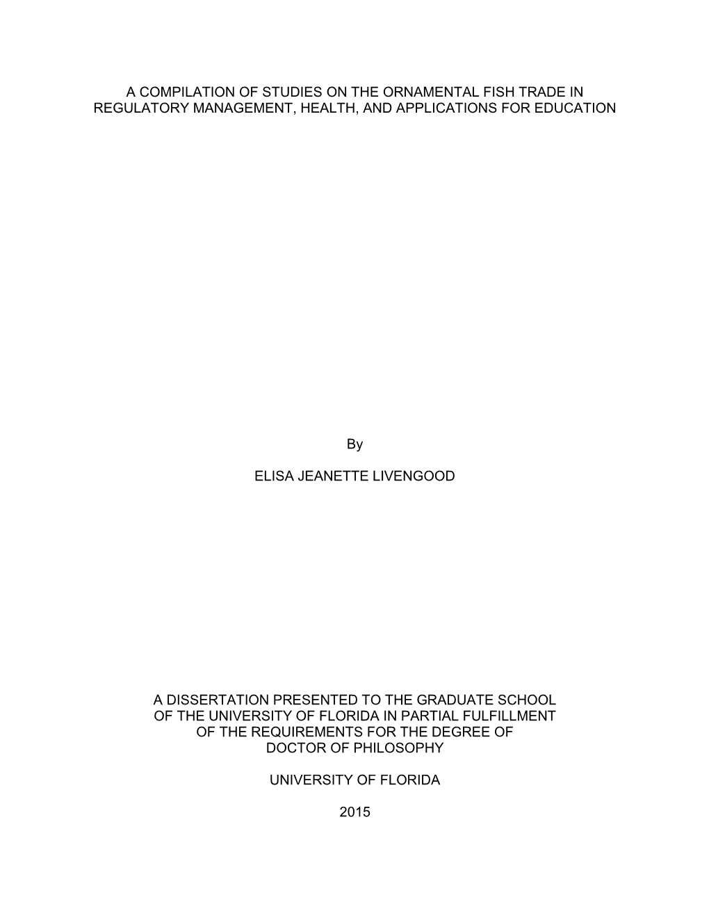 A Compilation of Studies on the Ornamental Fish Trade in Regulatory Management, Health, and Applications for Education