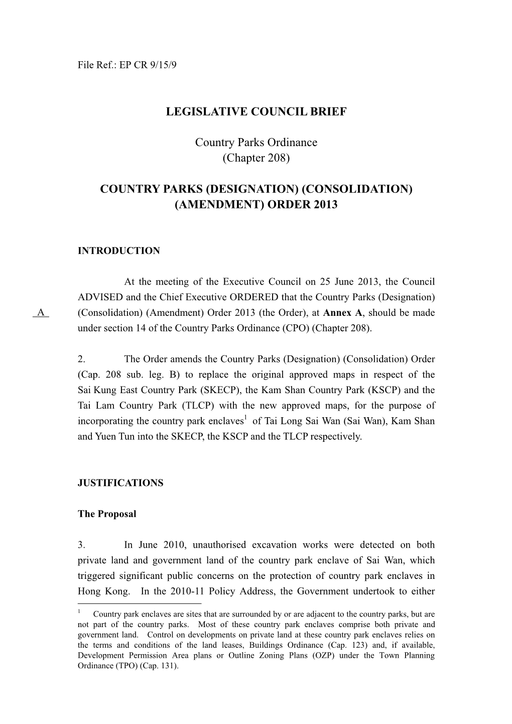 LEGISLATIVE COUNCIL BRIEF Country Parks Ordinance (Chapter