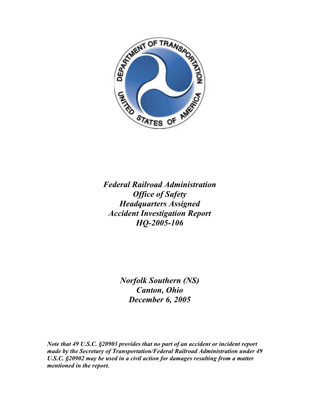 Federal Railroad Administration Office of Safety Headquarters Assigned Accident Investigation Report HQ-2005-106 Norfolk Souther