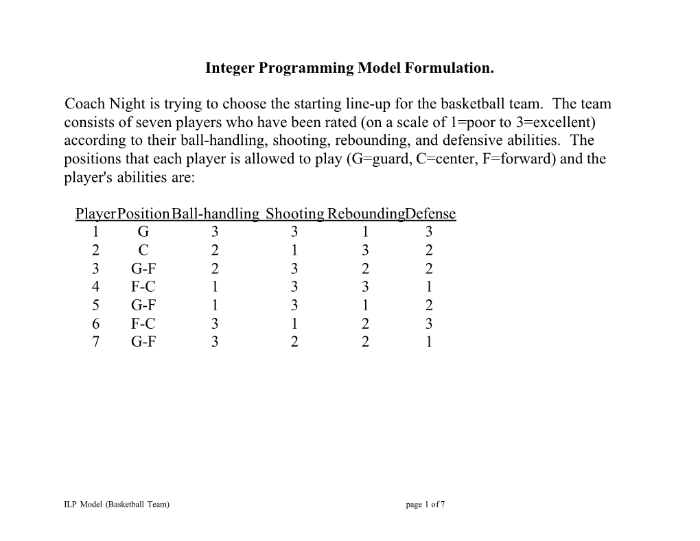 Integer Programming Model Formulation. Coach Night Is Trying