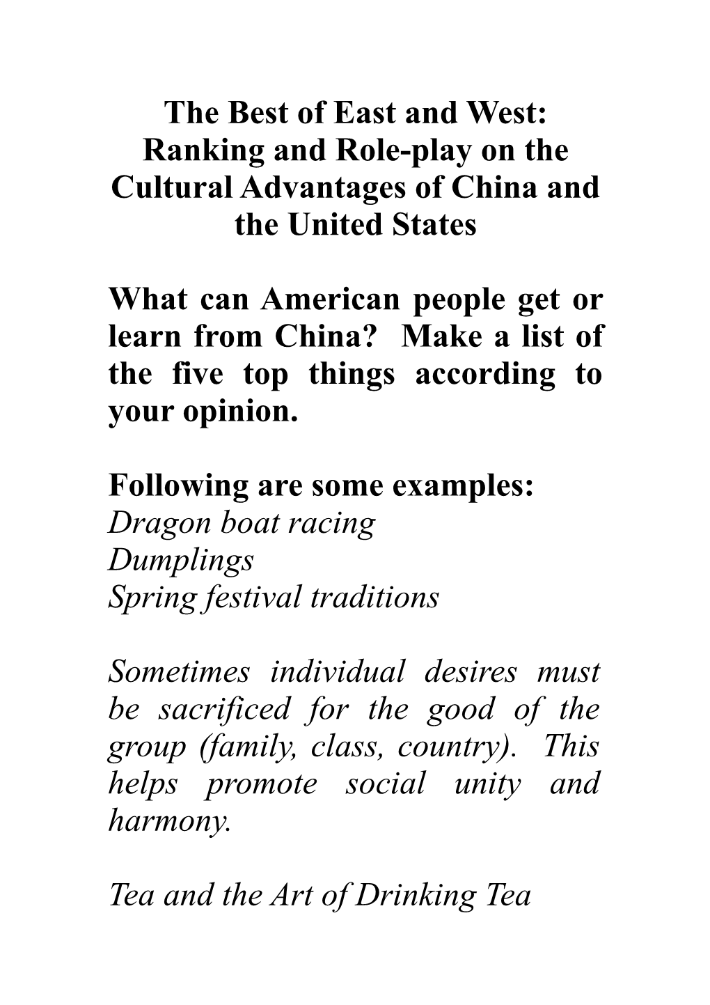 Roleplay: Discussing The Advantages Of Chinese And American Culture