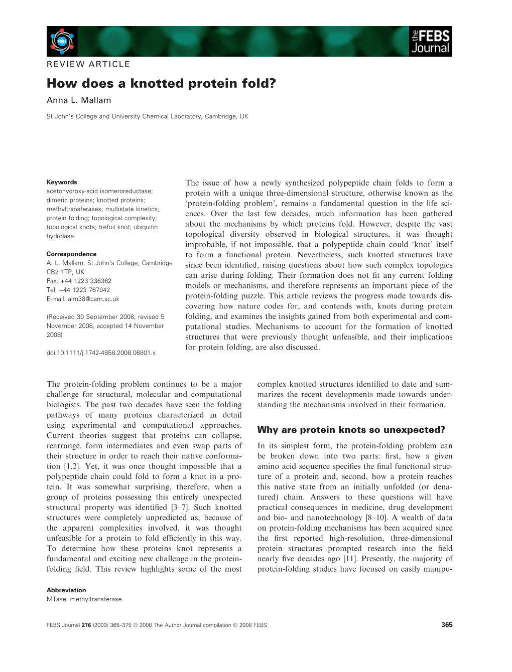 How Does a Knotted Protein Fold? Anna L