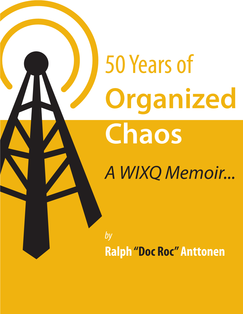 A WIXQ Memoir