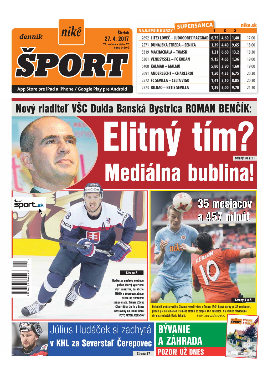 Nový Riaditeľ VŠC Dukla Banská Bystrica ROMAN BENČÍK: Elitný Tím? Strany 20 a 21 Mediálna Bublina!