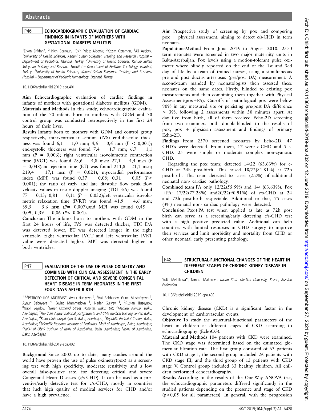 P47 Evaluation of the Use of Pulse Oximetry and Combined with Clinical Assessment in the Early Detection of Critical and Severe Congenital Heart Disease in Term Neonates in the First Four Days