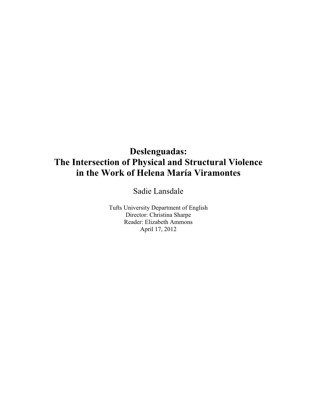 Deslenguadas: the Intersection of Physical and Structural Violence in the Work of Helena María Viramontes