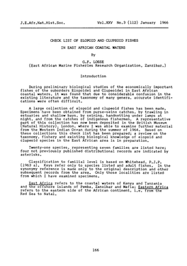 J.E.Afr.Nat.Hist.Soc. Vol.XXV No.3 (112) January 1966 CHECK LIST of ELOPOID and CLUPEOID FISHES in EAST AFRICAN COASTAL WATERS B