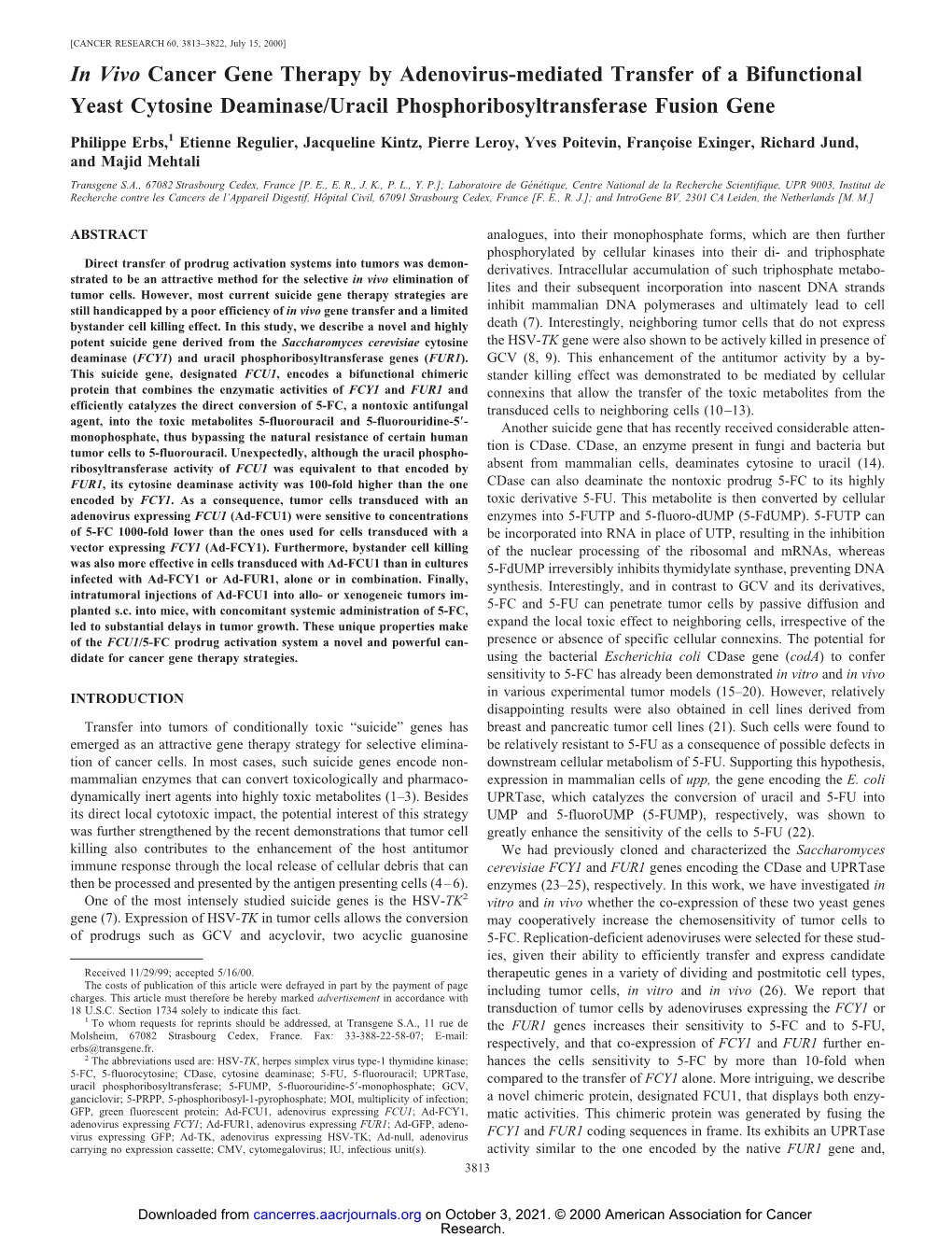 In Vivo Cancer Gene Therapy by Adenovirus-Mediated Transfer of a Bifunctional Yeast Cytosine Deaminase/Uracil Phosphoribosyltransferase Fusion Gene