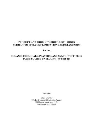 Product and Product Group Discharges Subject to Effluent Limitations and Standards for Organic Chemicals, Plastics, and Syntheti