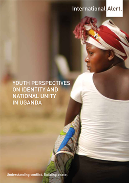 Youth Perspectives on Identity and National Unity in Uganda