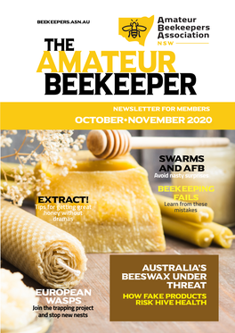 AUSTRALIA's Beeswax Under Threat SWARMS and AFB EUROPEAN