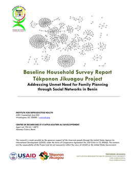 Baseline Household Survey Report Tékponon Jikuagou Project Addressing Unmet Need for Family Planning Through Social Networks in Benin