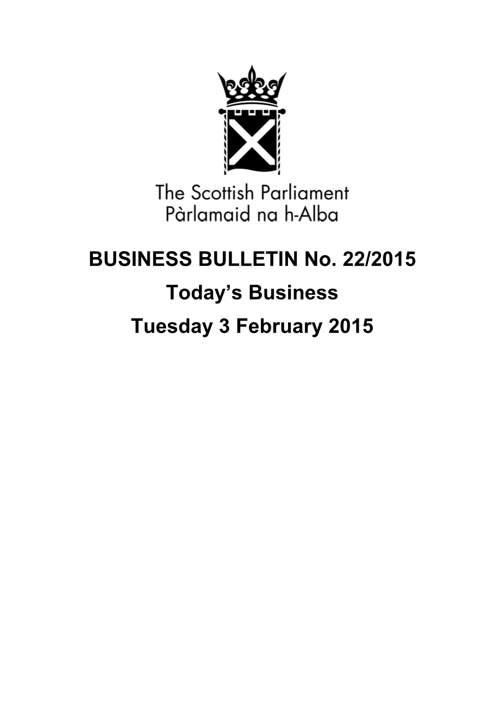 BUSINESS BULLETIN No. 22/2015 Today's Business Tuesday 3